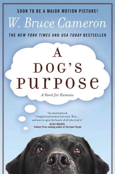 Book cover of A Dog's Purpose by W. Bruce Cameron, a story that resonates like a true dog's purpose