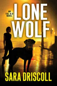 Book cover of Lone Wolf by Sara Driscoll, featuring a focused Labrador K9 in action