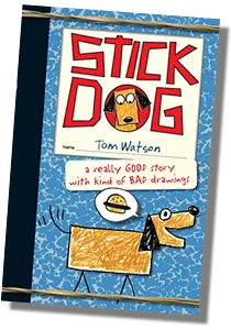 Cover of the book Stick Dog, featuring the titular stick-figure dog with a determined expression