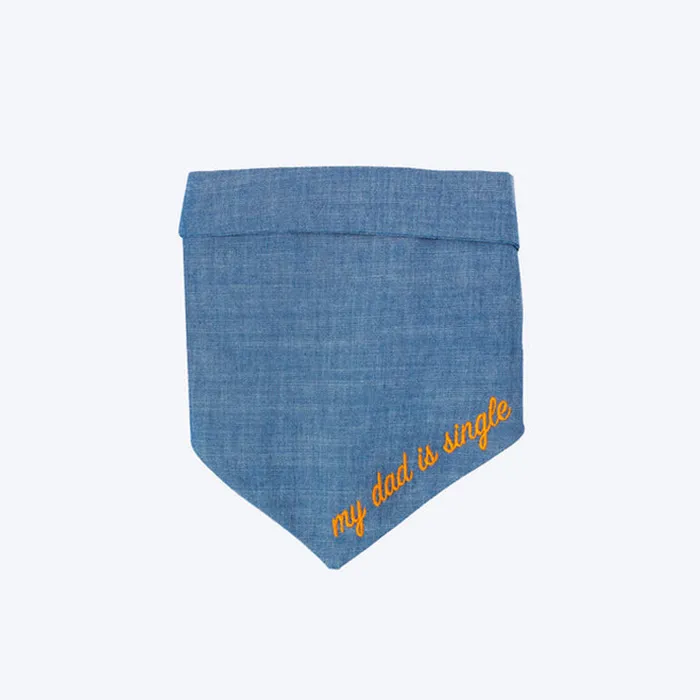 Dog wearing "My Dad Is Single" bandana, a fun Father's Day gift for single dog dads