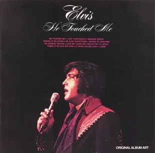 Elvis Presley's 'He Touched Me' gospel album cover from 1972