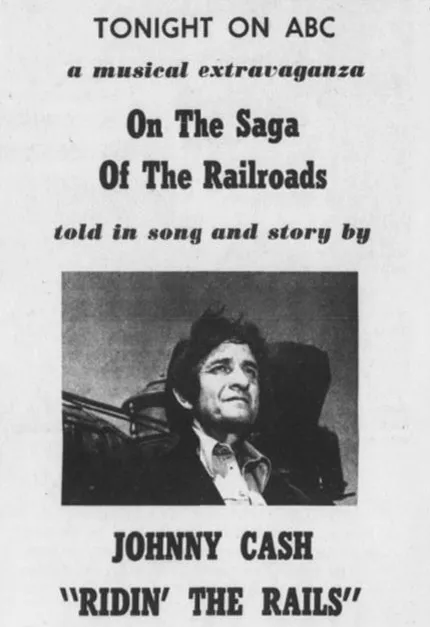 Newspaper advertisement for "Ridin' the Rails: The Great American Train Story," featuring Johnny Cash, which premiered on ABC in November 1974.