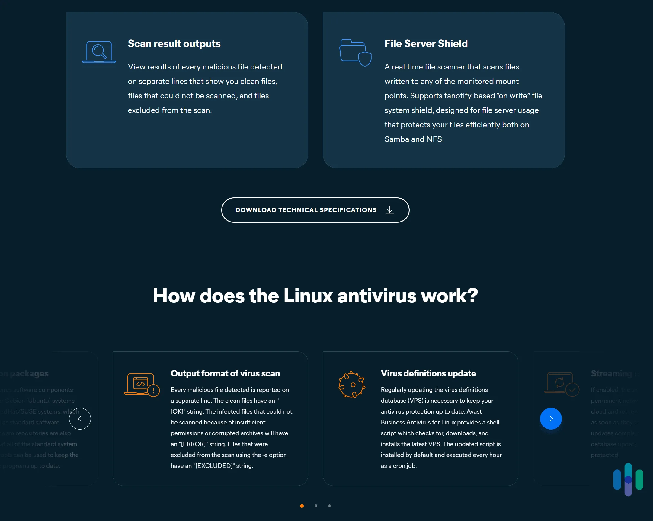 Avast's antivirus protection is specifically tailored for securing Linux file servers.