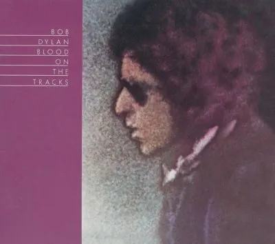 Bob Dylan Blood on the Tracks