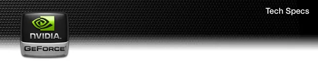 Detailed technical specifications and features of NVIDIA GeForce graphics cards