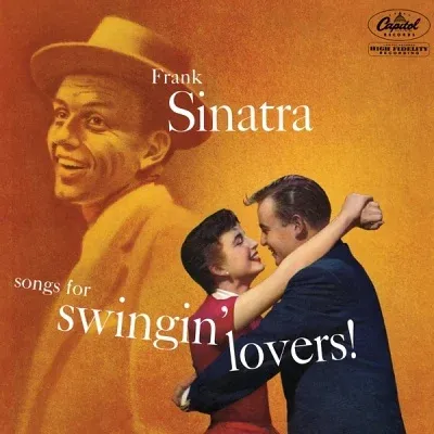 Frank Sinatra's Songs for Swingin' Lovers! album, a cornerstone of his work with arranger Nelson Riddle