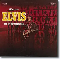 From Elvis In Memphis and Back In Memphis album covers
