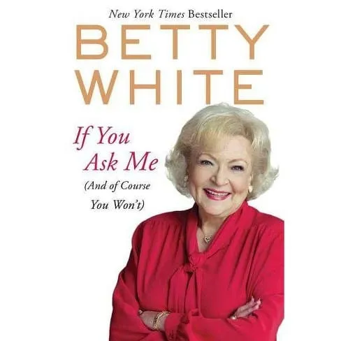 Betty White’s autobiography cover, featuring her warm and approachable smile