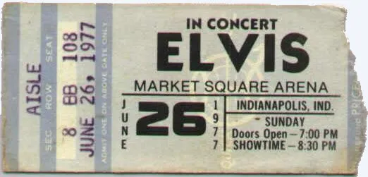 Concert ticket for Elvis Presley's final performance, June 26, 1977, at Market Square Arena, Indianapolis